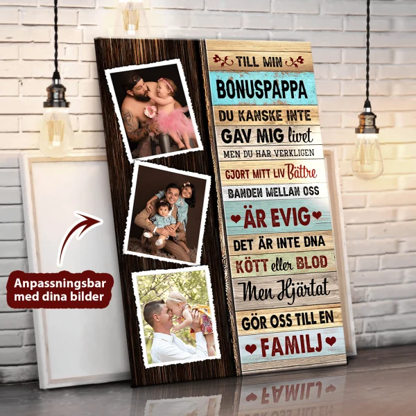 Personlig Kanvas till Bonuspappa | Personlig presenter till pappa | Det är Inte DNA Kött Eller Blod - Bild 2